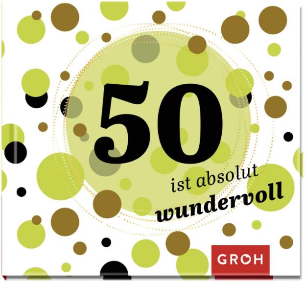 Bild von 50 ist absolut wundervoll