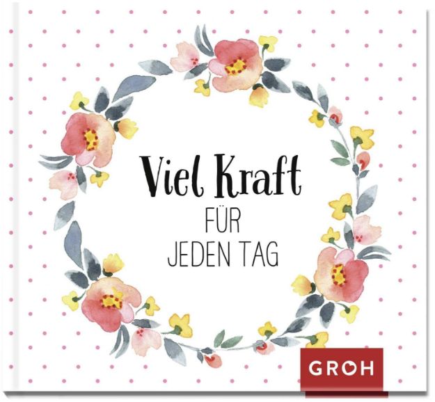 Bild von Viel Kraft für jeden Tag