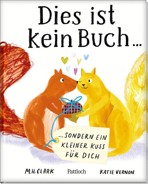 Bild von Dies ist kein Buch, sondern ein kleiner Kuss für dich