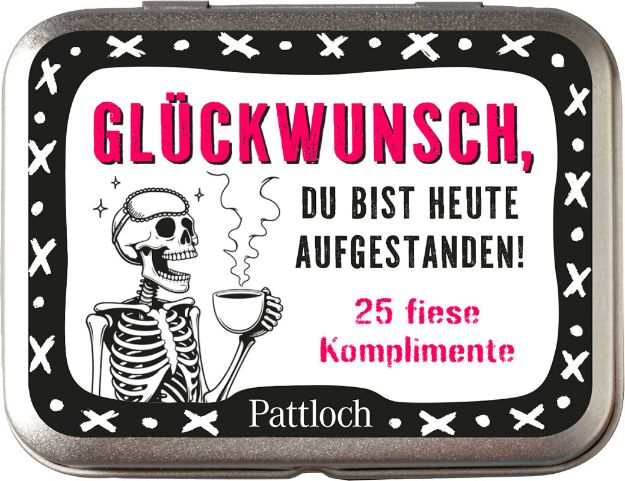 Bild von Metalldose Glückwunsch, du bist heute aufgestanden!