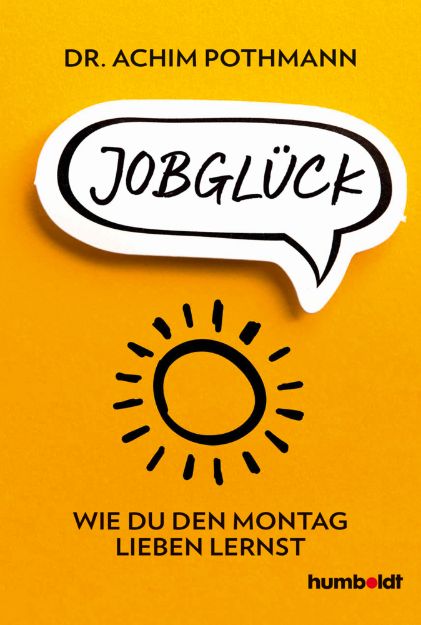 Bild von Pothmann, Dr. Achim: Jobglück