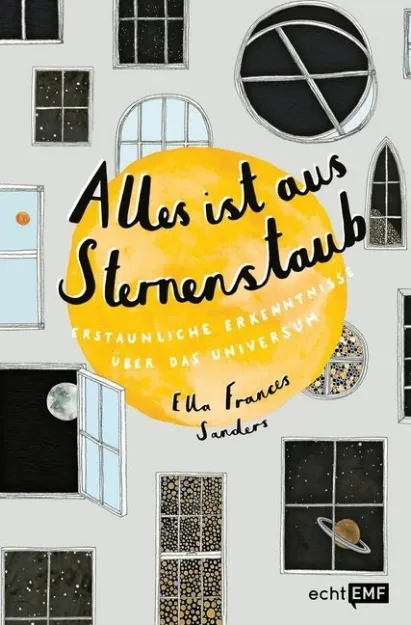 Bild von Sanders E: Alles ist aus Sternenstaub