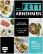 Bild von Fisch J: Voll fett abnehmen — Das grosseKeto-Kochbuch — Leistung steigern mit Lo