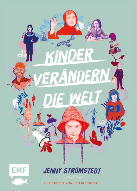 Bild von Strömstedt J: Kinder verändern die Welt