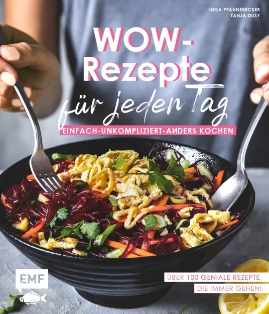 Bild von Dusy T: Wow-Rezepte für jeden Tag