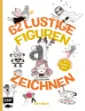 Bild von Runyan T: 62 lustige Figuren zeichnen –Für Gross und Klein!