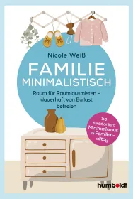 Zeige Details für Weiss, Nicole: Familie Minimalistisch Bild von Weiss, Nicole: Familie Minimalistisch
