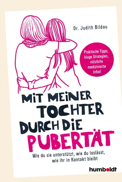 Bild von Bildau, Dr. med. Judith: Mit meiner Tochter durch die Pubertät