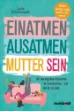 Bild von Scharnowski, Julia: Einatmen. Ausatmen. Mutter sein