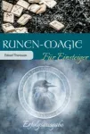 Bild von Thorsson, Edred: Runenmagie für Einsteiger