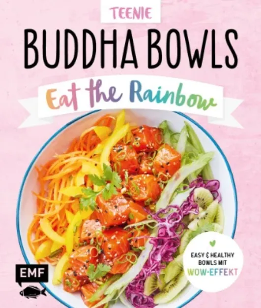Bild von Buddha Bowls – Eat the rainbow –Teenie-Kochbuch (Teenager)
