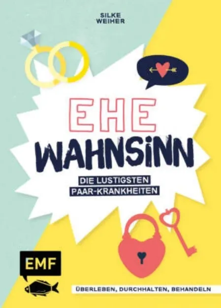 Bild von Weiher S: Ehe-Wahnsinn!