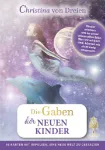 Bild von Dreien, Christina von: Die Gaben der neuen Kinder