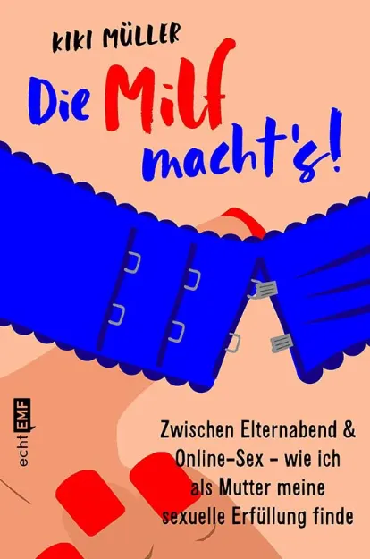 Bild von Müller K: Die Milf macht’s!