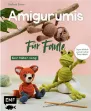 Bild von Binder S: Amigurumis für Faule – KeinNähen nötig!