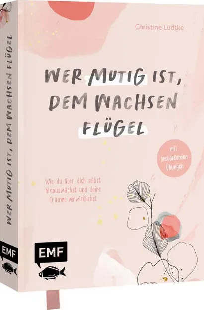 Bild von Lüdtke C: Wer mutig ist, dem wachsenFlügel