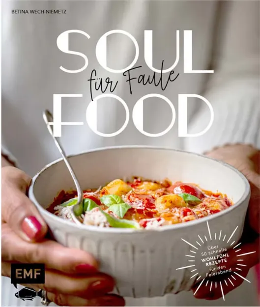 Bild von Wech-Niemetz B: Soulfood für Faule