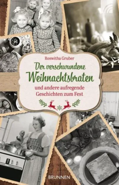 Bild von Gruber R: Der verschwundeneWeihnachtsbraten