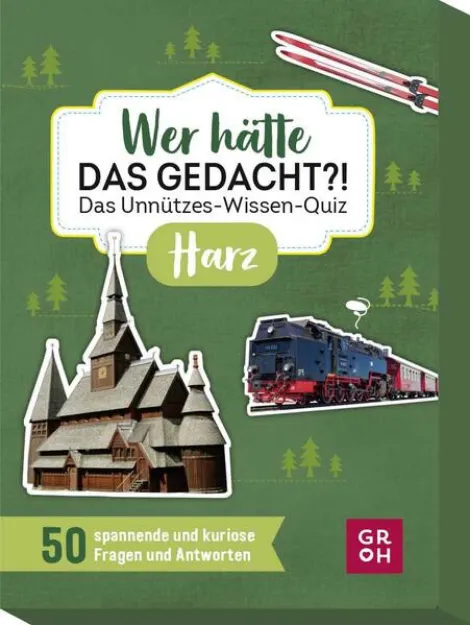 Bild von Hartung, Almut: Wer hätte das gedacht?! Das Unnützes-Wissen-Quiz Harz