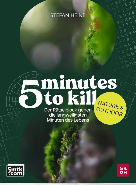 Bild von Heine, Stefan: 5 minutes to kill - Nature & Outdoor