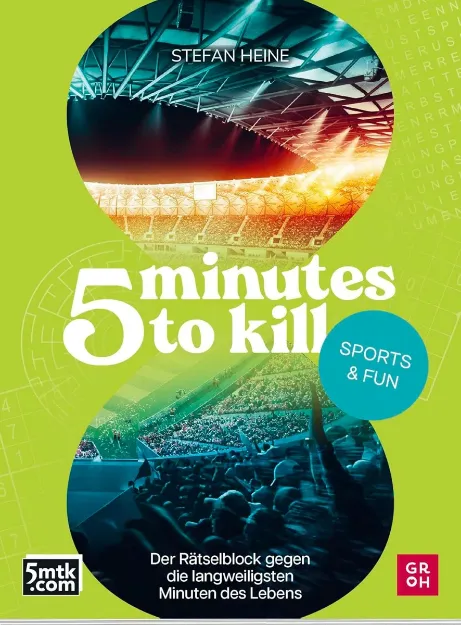 Bild von Heine, Stefan: 5 minutes to kill - Sports & Fun