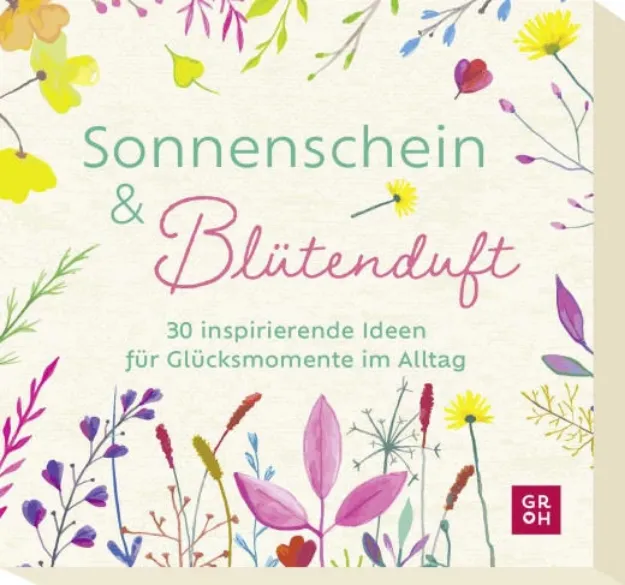 Bild von Kohaupt, Ursula: Sonnenschein und Blütenduft