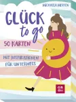 Bild von Merten, Michaela: Glück to go - 50 Karten mit Inspirationen für unterwegs