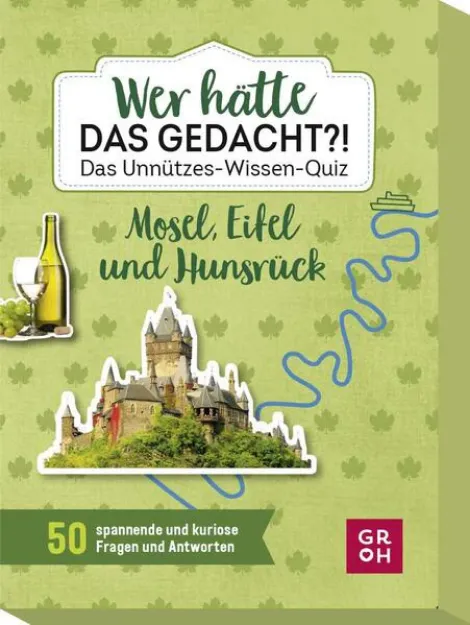 Bild von Sadowski, Carmen: Wer hätte das gedacht?! Das Unnützes-Wissen-Quiz Mosel, Eifel 