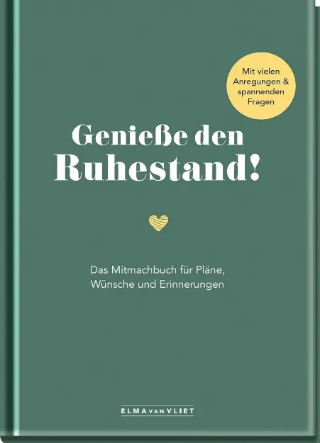 Bild von Vliet, Elma van: Geniesse den Ruhestand!