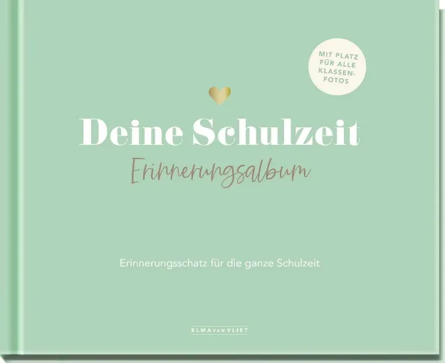 Bild von Vliet, Elma van: Deine Schulzeit