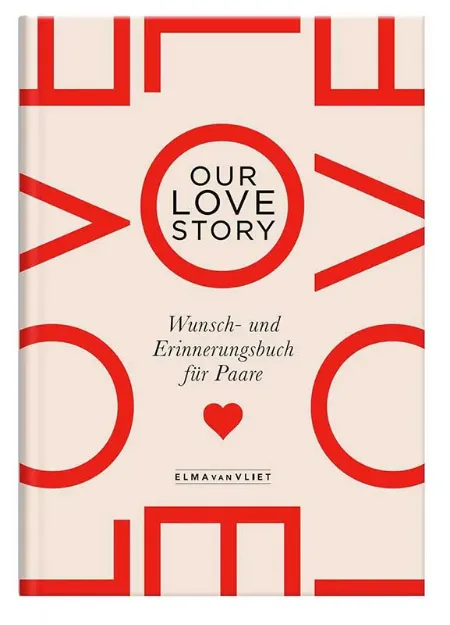 Bild von Vliet, Elma van: Our Lovestory