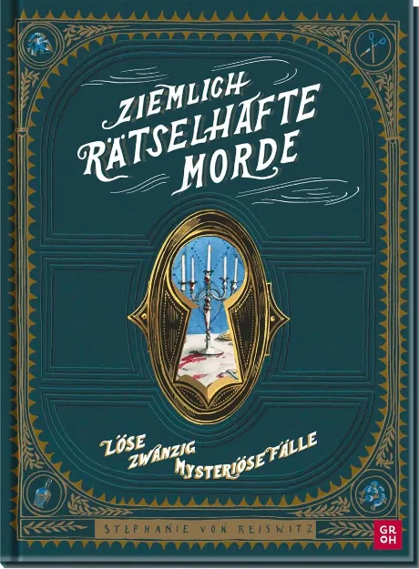 Bild von von Reiswitz, Stephanie: Ziemlich rätselhafte Morde