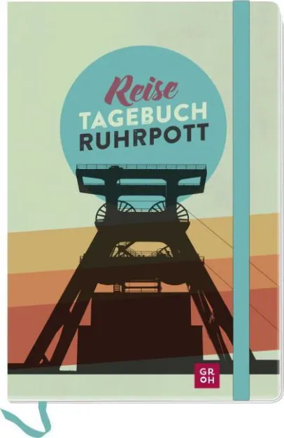 Bild von Woelk, Ingo: Reisetagebuch Ruhrpott