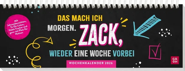 Bild von Tischkalender 2026 quer: Das mach ich morgen. Zack, wieder eine Woche vorbei