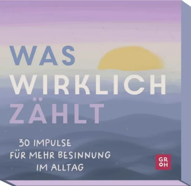 Bild von Was wirklich zählt