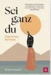 Bild von Lancaster, Donna: Sei ganz du