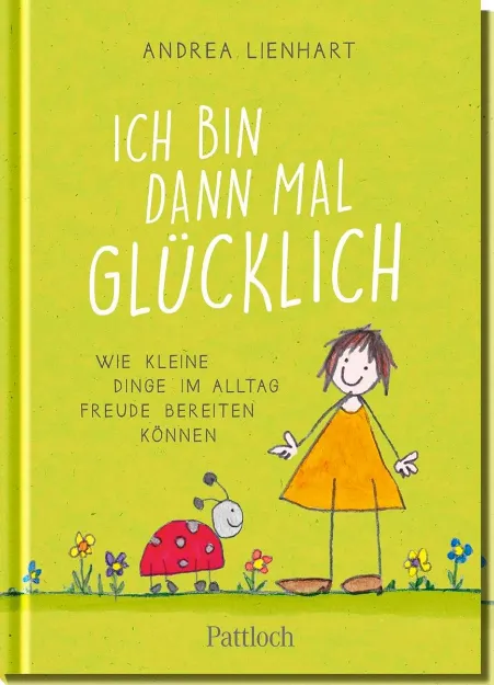 Bild von Lienhart, Andrea: Ich bin dann mal glücklich