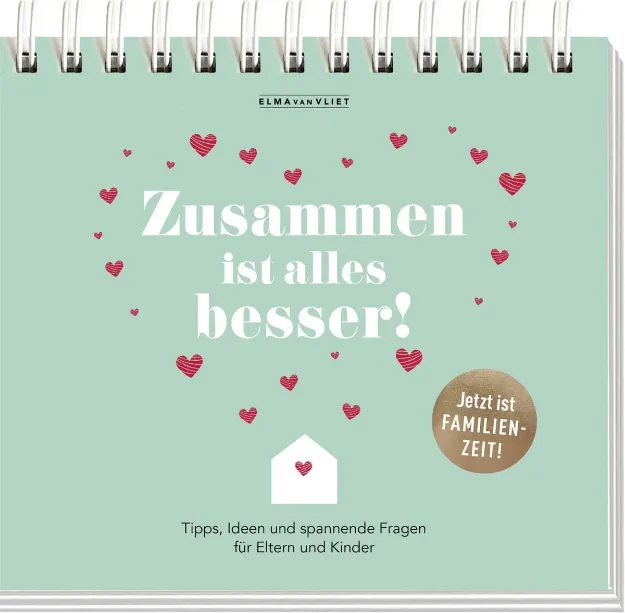 Bild von Vliet, Elma van: Zusammen ist alles besser!