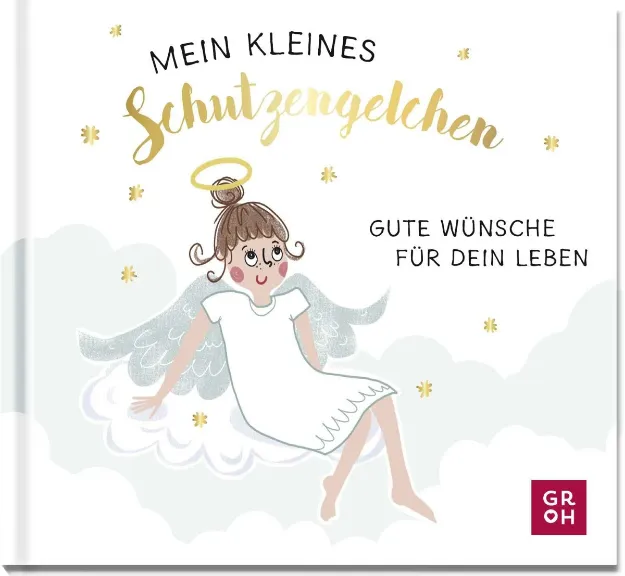 Bild von Mein kleines Schutzengelchen – Gute Wünsche für dein Leben