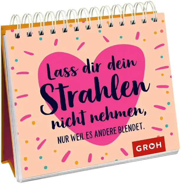 Bild von Lass dir dein Strahlen nicht nehmen – nur weil es andere blendet.