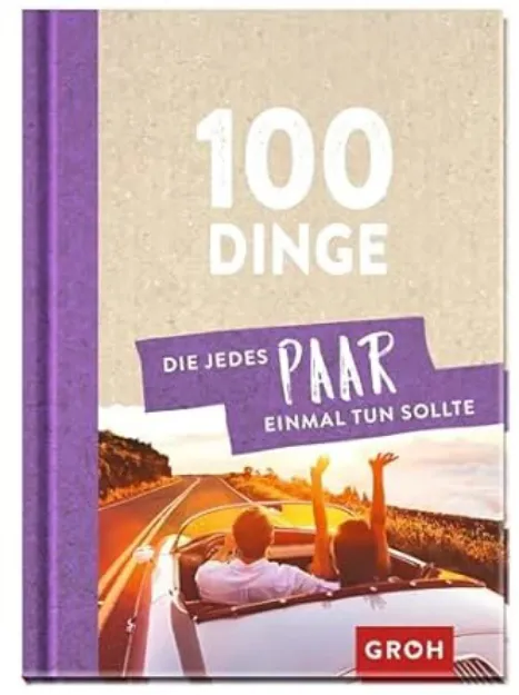 Bild von 100 Dinge, die jedes Paar einmal tun sollte