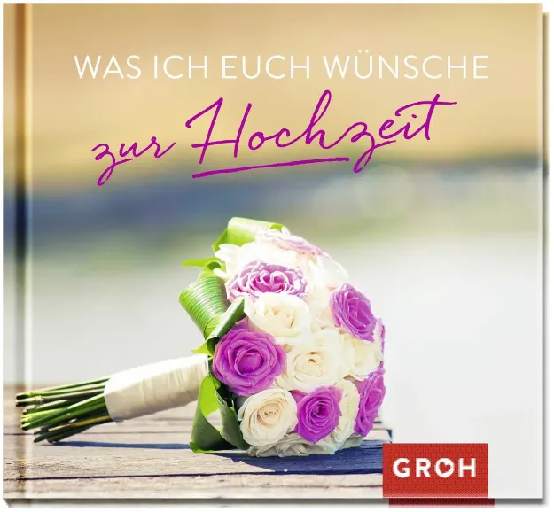 Bild von Was ich euch wünsche zur Hochzeit