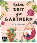 Bild von Kolos M: Keine Zeit zu gärtnern –Balkonglück mit wenig Aufwand