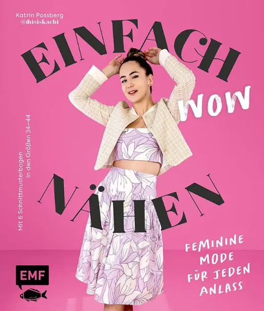 Bild von Possberg K: Einfach wow nähen: FeminineKleidung für jeden Anlass mit @thisiskac