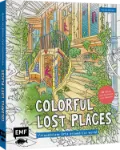 Bild von Afschar Kaboli T: Colorful Lost Places –Verwunschene Orte around the world