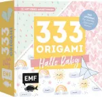 Bild von 333 Origami – Hallo Baby – NiedlichePapiere zum Basteln von Mobiles, Alben,
