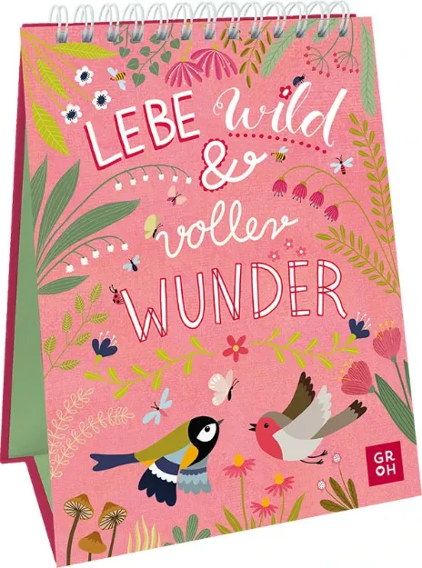 Bild von Lebe wild und voller Wunder