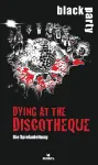 Bild von black party Dying at the Discotheque, VE-1