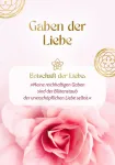 Bild von Grübel, Marion Odile: Blume der Liebe - 40 inspirierende Impulse für gelebte Lie