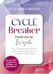 Bild von Molina, Alexandra: Cycle Breaker - Heile deine Wurzeln - Wie du belastende Famil